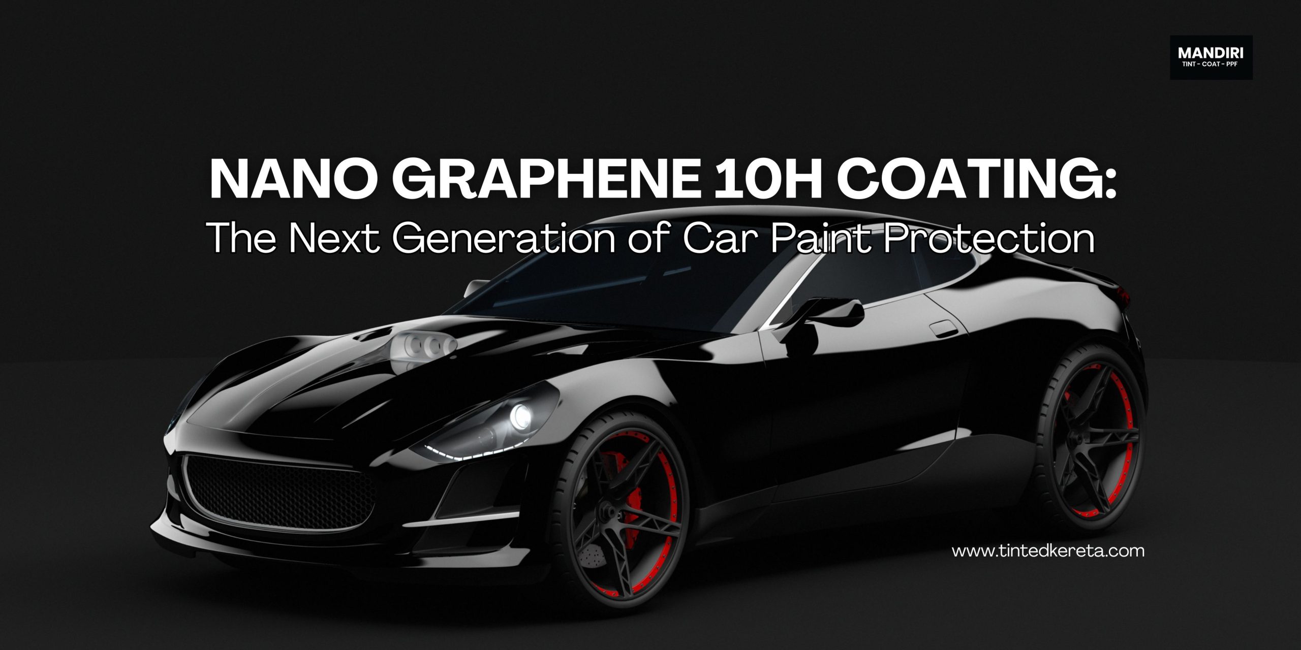 Nano Graphene 10H Coating: The Next Generation of Car Paint Protection