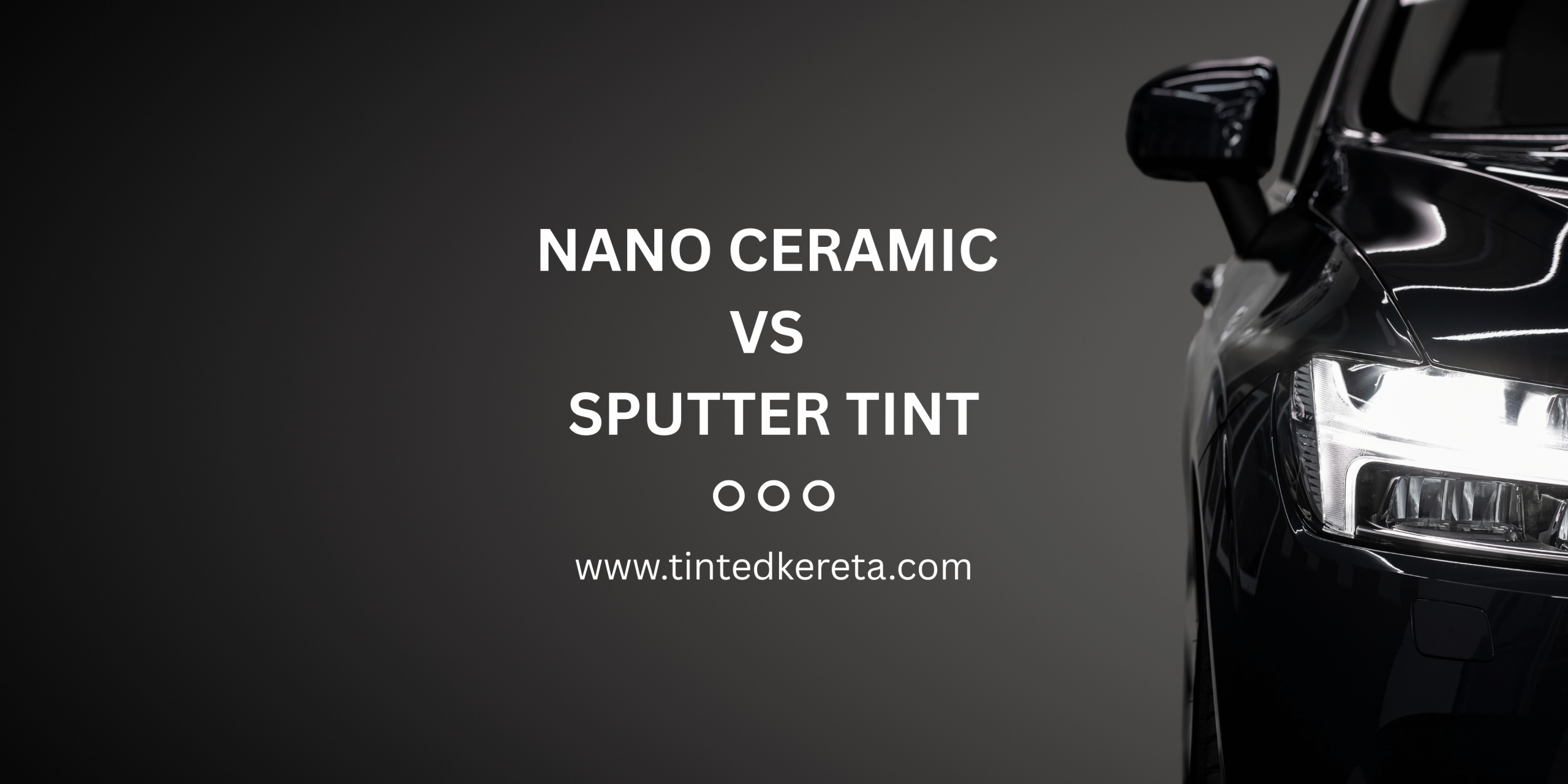 ceramic vs sputter tint